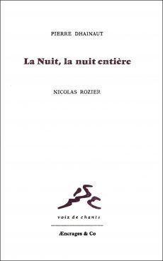 La Nuit, la nuit entière
