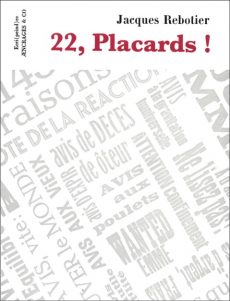 22, Placards !