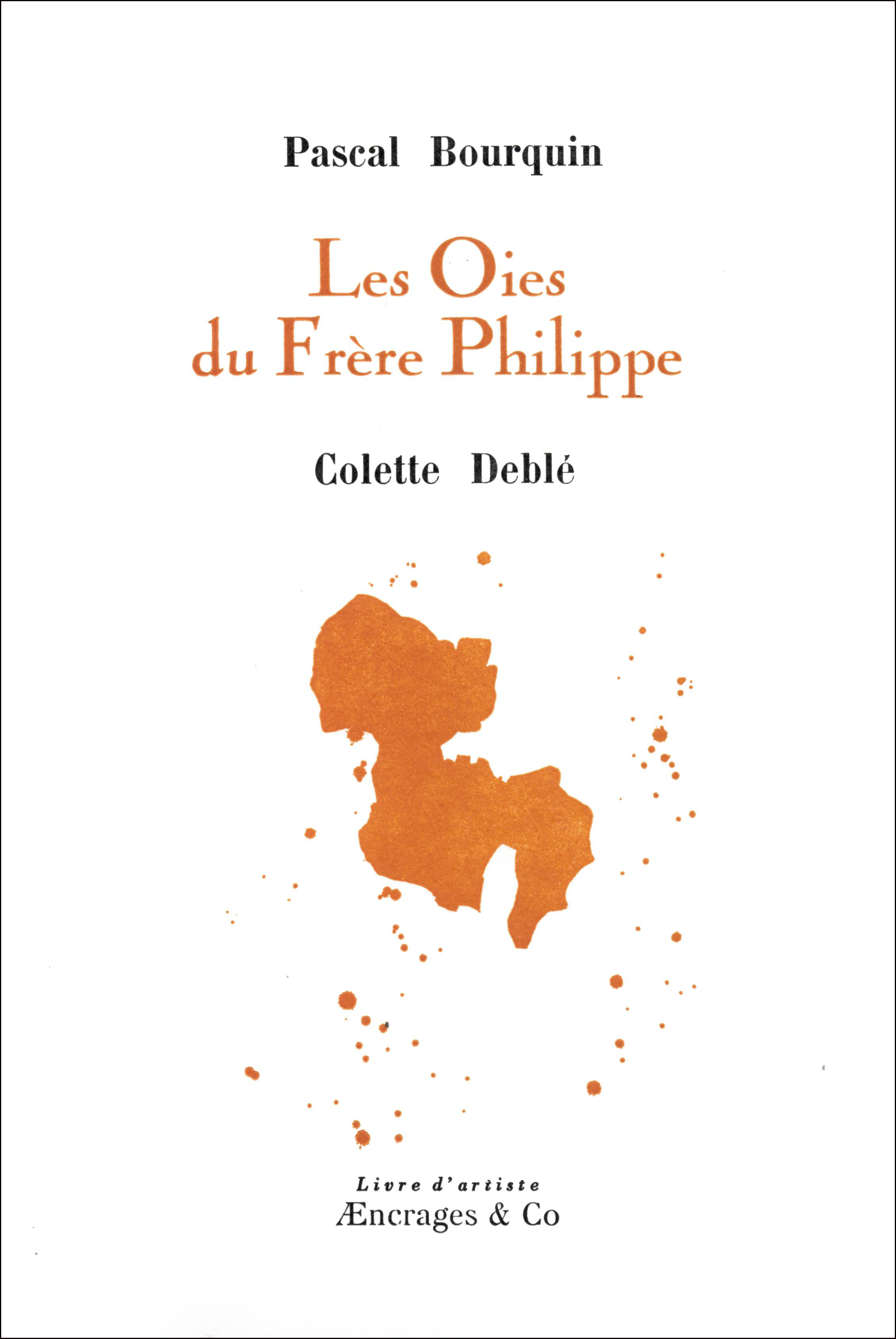 Les Oies du Frère Philippe - Æncrages & Co